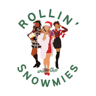 Rollin with the Snowmies - Clueless - 90s Christmas T-Shirt