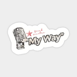 My Way - Greatest Karaoke Songs Magnet