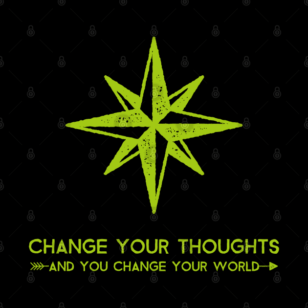 Change Your Thoughts And You Change Your World by Inspire & Motivate