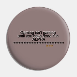 Gaming isn't gaming RPI Pin