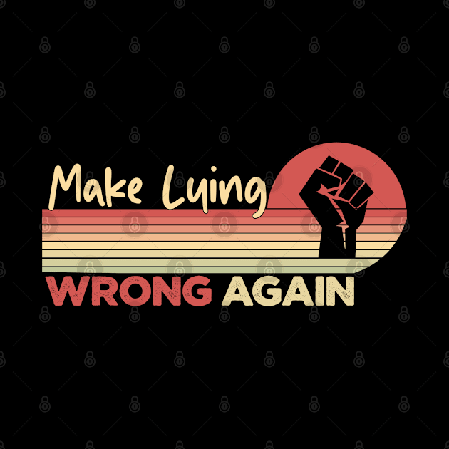 MAKE LYING WRONG AGAIN by Mima_SY