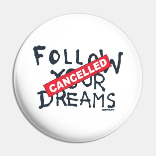 Banksy Follow your dreams Pin