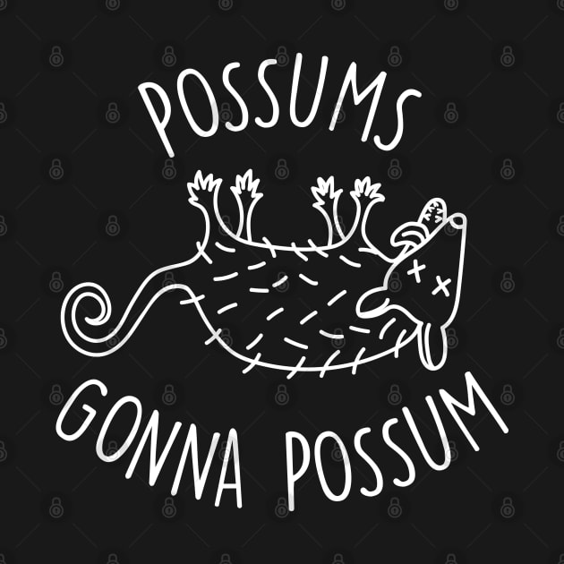 Possum - Possums Gonna Possum by Barn Shirt USA