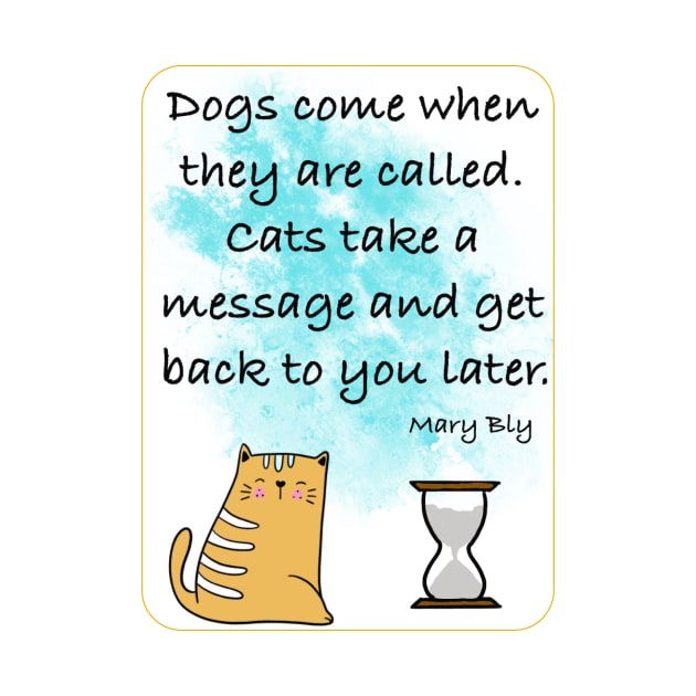 Funny Cat Quote by MMcBuck