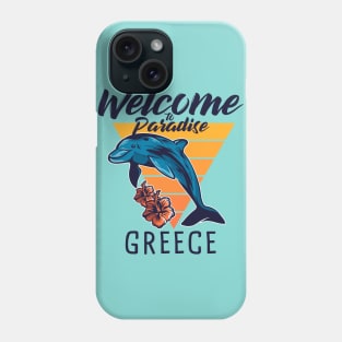 Welcome to paradise Greece Phone Case