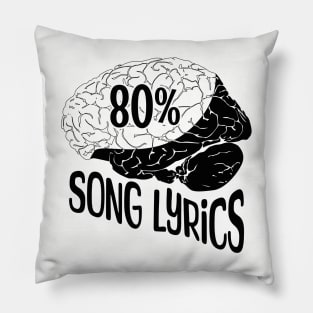 80% song lyrics Pillow