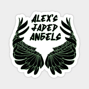 Alex's Jaded Angels Magnet