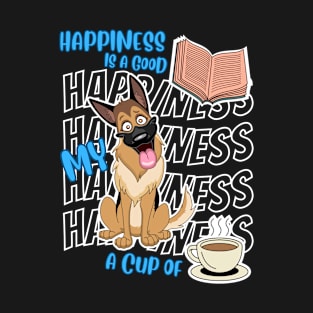 Happiness Is German Shepherds Books Coffee Cute Dog Lover T-Shirt