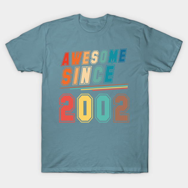 Disover Vintage Style Awesome Since 2002 - Awesome Since 2002 - T-Shirt