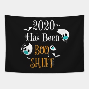2020 Has Been Boo Sheet - Funny Quarantine Tapestry