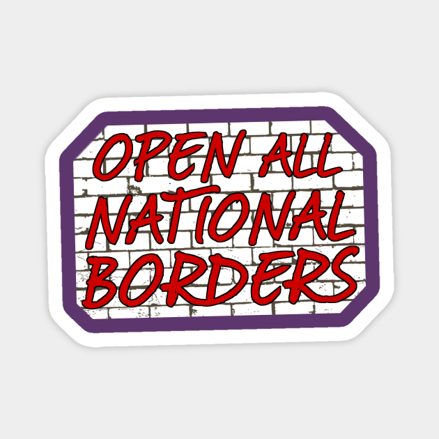 Statement against national borders. Magnet by SpassmitShirts