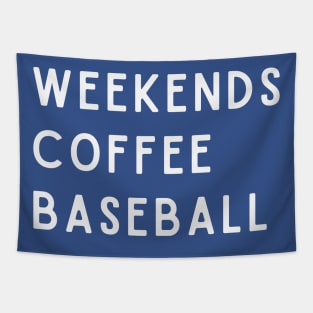 Weekends Coffee Baseball Tapestry