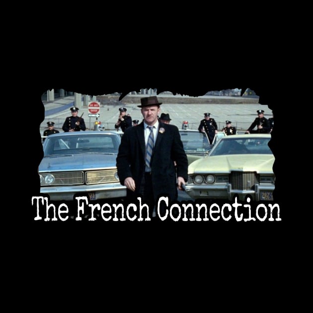 THE FRENCH CONNECTION by Cult Classics