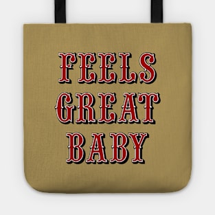 Feels Great Baby - Gold Tote