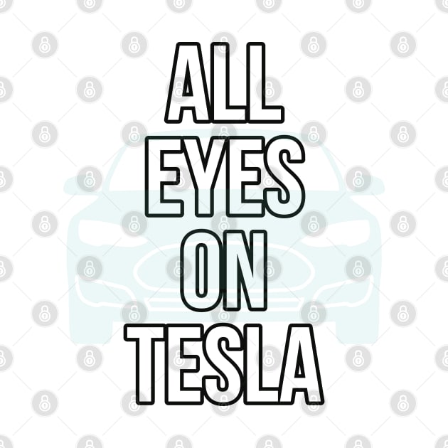 All eyes on Tesla by Imaginate