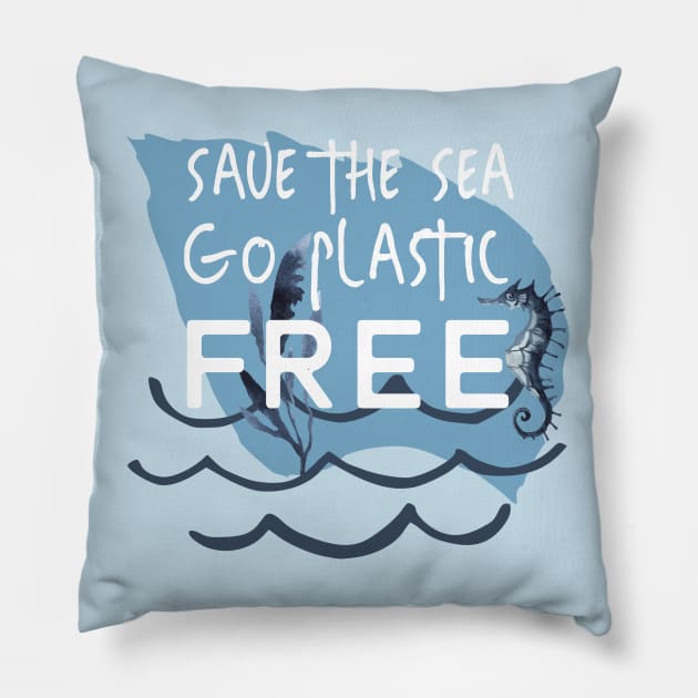 Save the Sea Go Plastic Free Pillow by Off the Page