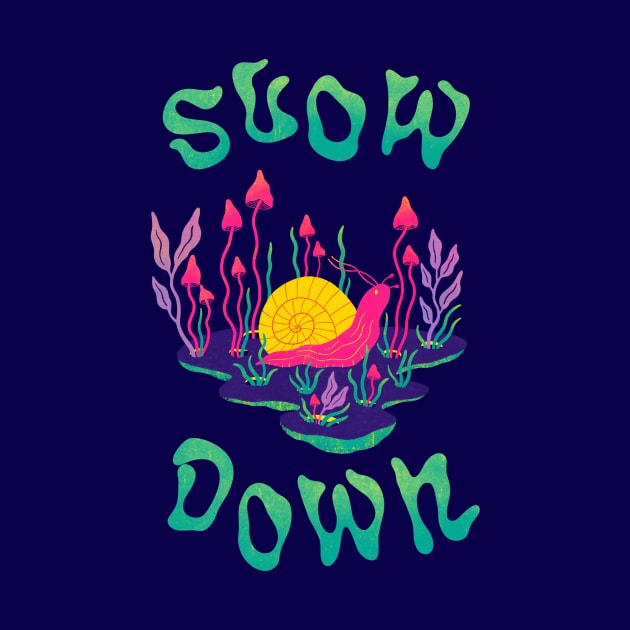 Slow Down trippy shrooms illustration. Mushroom art by WeirdyTales