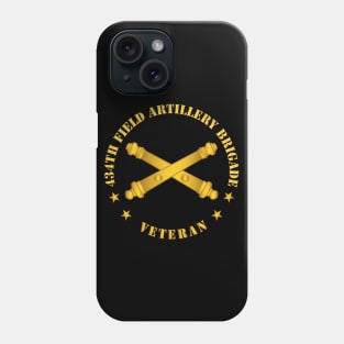 434th Field Artillery Bde w Branch - Vet wo BackGrnd Phone Case