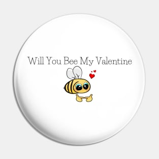 Will you bee my valentine Pin