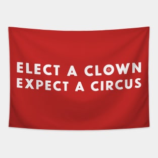 ELECT A CLOWN Tapestry