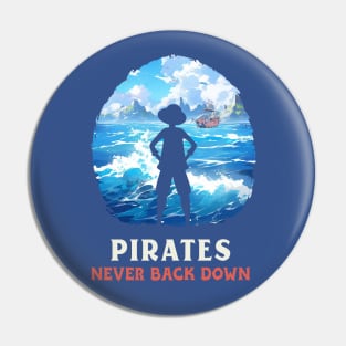 Pirates Never Back Down Anime Pin