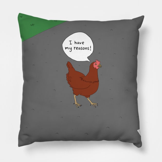 Why did the chicken cross the road? Pillow by wanungara