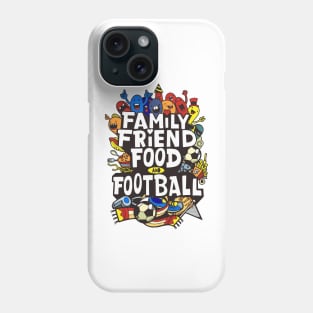 doodle family friend food n football Phone Case