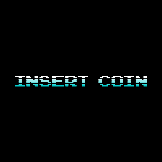 Insert Coin by attadesign