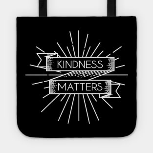 'Kindness Matters' Radical Kindness Anti Bullying Shirt Tote