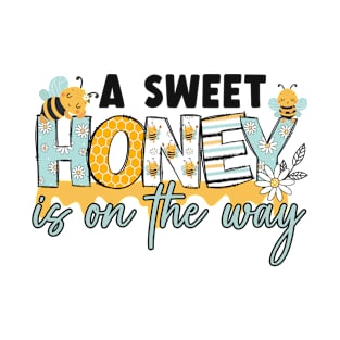 A sweet honey is on the way-Buzzing with Love: Newborn Bee Pun Gift T-Shirt