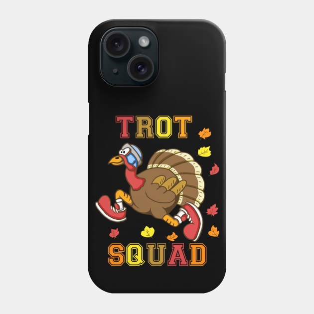 Trot Squad Turkey Phone Case by SNK Kreatures