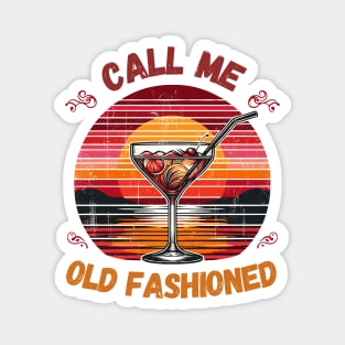Call Me Old Fashioned, Classic Coctail. Magnet