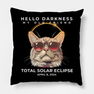 Hello Darkness My Old Friend Total Solar Ecllipse 2024 Cool Cat Pillow