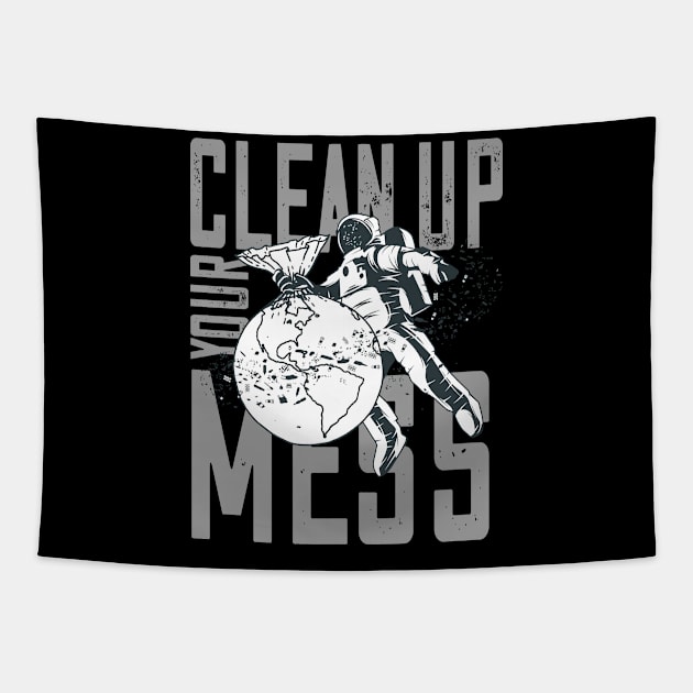 Clean Up Your Mess - Plastic Planet Astronaut Tapestry by Jitterfly