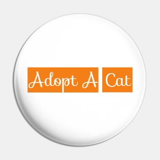 Adopt A Cat Pin