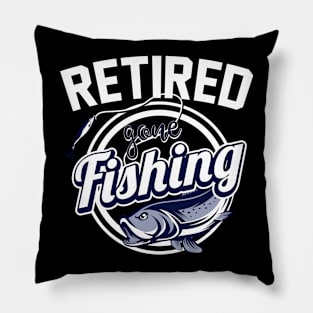 Retired Gone Fishing Pillow