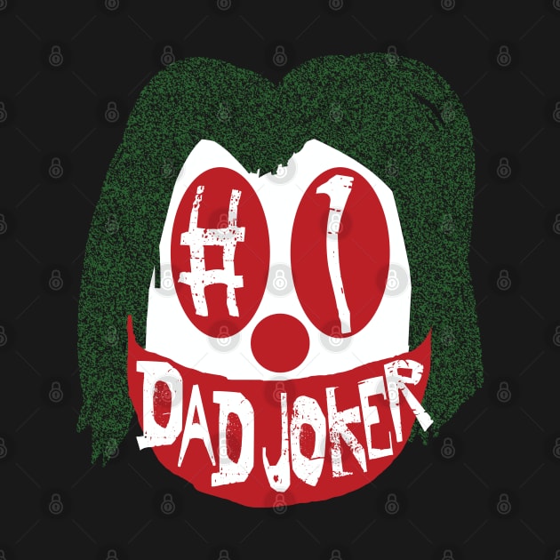 Number 1 DAD Joker Number One Dad Joker by PelagiosCorner