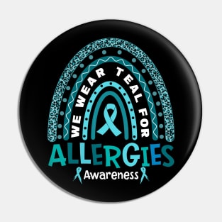 In May We Wear Teal for Allergies Awareness Pin