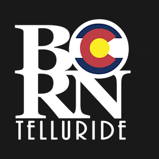 BORN Telluride Colorado T-Shirt