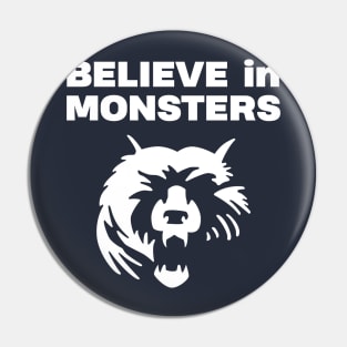 belive in monsters for chicago 2 Pin