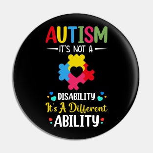 Autism it's not a disability It's A Different Ability Pin