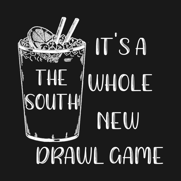 The South It's a Whole New Drawl Game by MisterMash