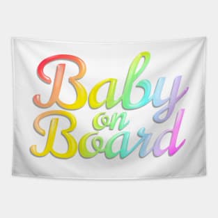 Baby on Board - Rainbow Tapestry