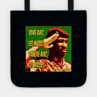 Thomas Sankara Vivre Avec Les Masses Vaincre Avec Les Masses Tote