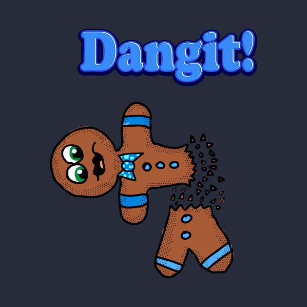 Dangit Gingerbread Man by Eric03091978