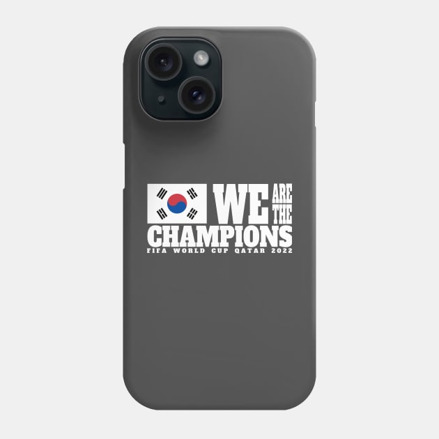 Fifa World Cup Qatar 2022 Champions - South Korea - Dark Color Edition Phone Case by felinfelix