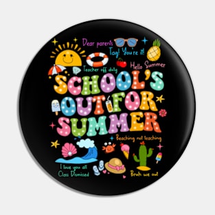 Last Day Of School, School's Out For Summer, End Of School Year, Goodbye School Pin