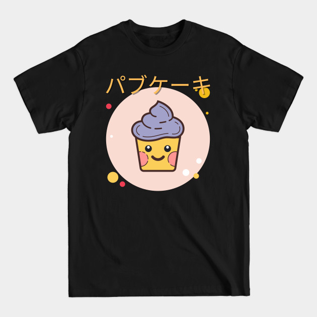 Discover Kawaii food : Japanese pupcake - Kawaii Food - T-Shirt