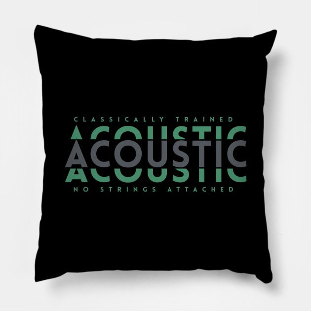 Classically Trained Acoustic Dark Green Pillow by nightsworthy