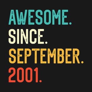 Awesome Since September 2001 T-Shirt